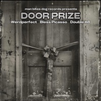 Door Prize (feat. Bless Picasso & Double a.B.) - Single - Werdperfect