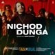Nichod Dunga From Tara Vs Bilal Single