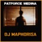 Dj Maphorisa - Patforce Medina lyrics