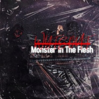 Monster In the Flesh - Single - WyteOut