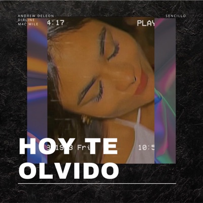 Hoy Te Olvido - Single