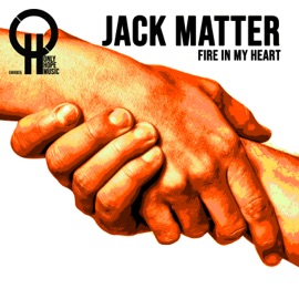 Fire in My Heart (Radio Edit) Jack Matter