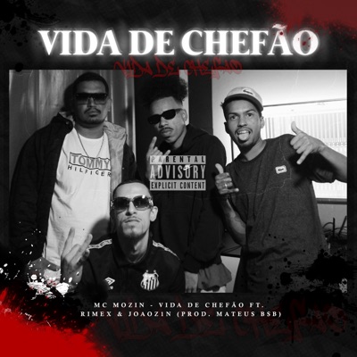 Vida de Chefão (feat. Rimex Thug & Joãoz1n) - Single