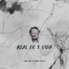 Real de X Vida (feat. LORD BN) - Single