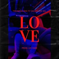LOVE (feat. Cachorro GG) - Single - Youngacido