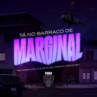 Ta no Barraco de Marginal (feat. DjMenorRB) - Single