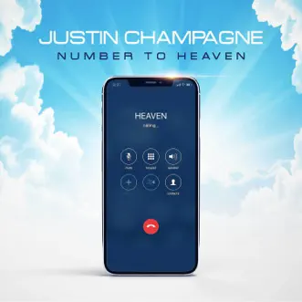 Number to Heaven - Single by Justin Champagne album reviews, ratings, credits