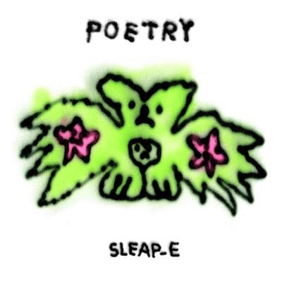 Poetry - Sleap-e