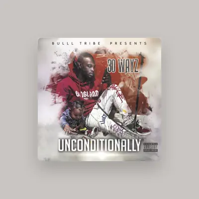 Listen to 30 Wayz, watch music videos, read bio, see tour dates & more!