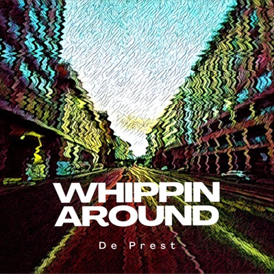 Whippin Around - Single