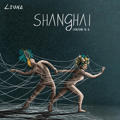 Shanghai (canzone di B.) - Leuna