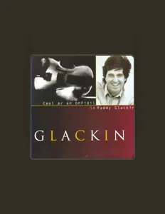 Listen to Paddy Glackin, watch music videos, read bio, see tour dates & more!