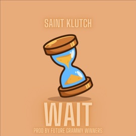 Wait Saint Klutch