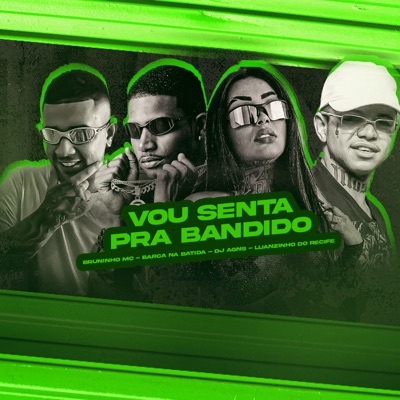 Vou Senta pra Bandido - Single