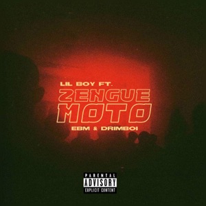 ZENGUE MOTO (feat. LIL BOY & EBM)