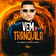 Vem Tranquila Single