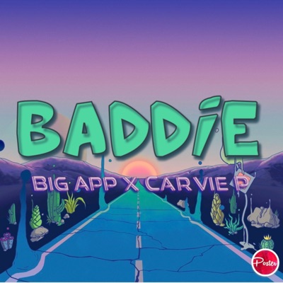 Baddie (feat. Big App) - Single
