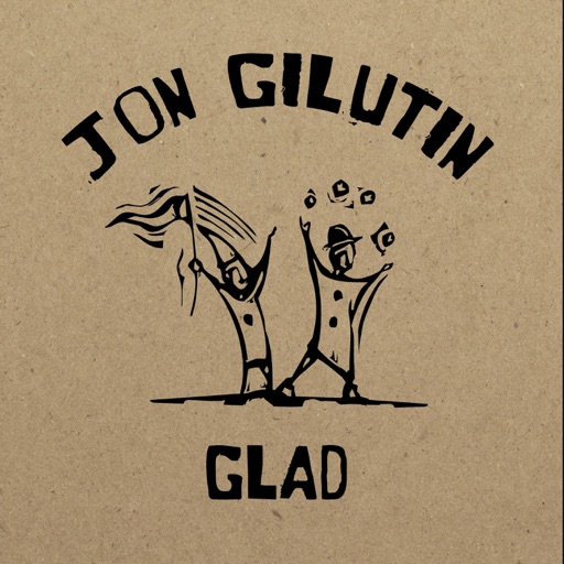 Art for Glad by Jon Gilutin