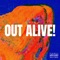 Out Alive - AZRIELJOE lyrics