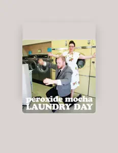 Dengarkan Peroxide Mocha, tonton video musik, baca bio, lihat tanggal tur & lainnya!