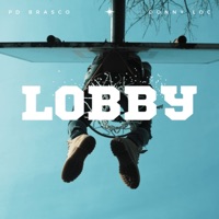 Lobby (feat. Donny Loc) - Single - PD Brasco