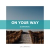 On Your Way (feat. David Bennett) - Single