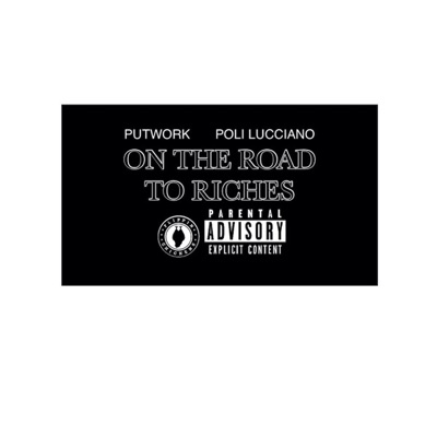On the road to riches (feat. poli Lucciano) - Single