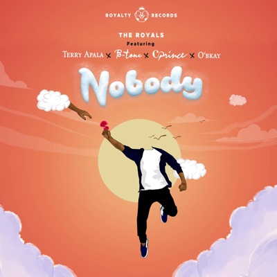 Nobody (feat. Terry Apala, B-Tone, Cprince & O'bkay) - Single