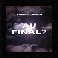 Au final? - Single - Young Godson