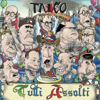 Tutti assolti - Talco