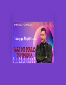 Ascolta Nemanja Maksimovic, guarda video musicali, leggi la biografia, vedi le date del tour & altro!