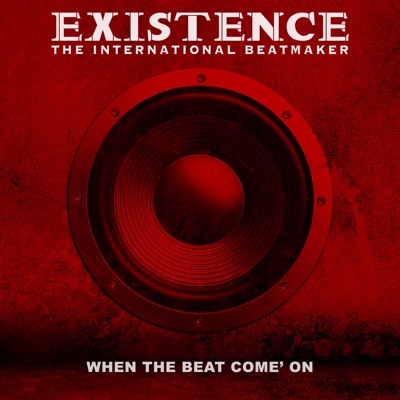 When The Beat Come' On