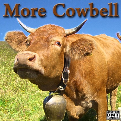 More Cowbell - Single