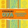 OYA (feat. Nani Odjèladé) [Chambord Remix] cover art