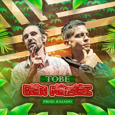 Bem Pensei (feat. Kaiado) - Single