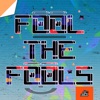 Fool the Fools - Single