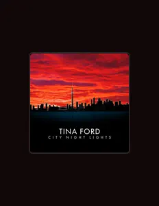 收听 Tina Ford、观看音乐视频、阅读小传、查看巡演日期等 ！