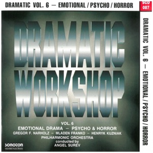 Dramatic Workshop, Vol. 6: Emotional / Psycho / Horror