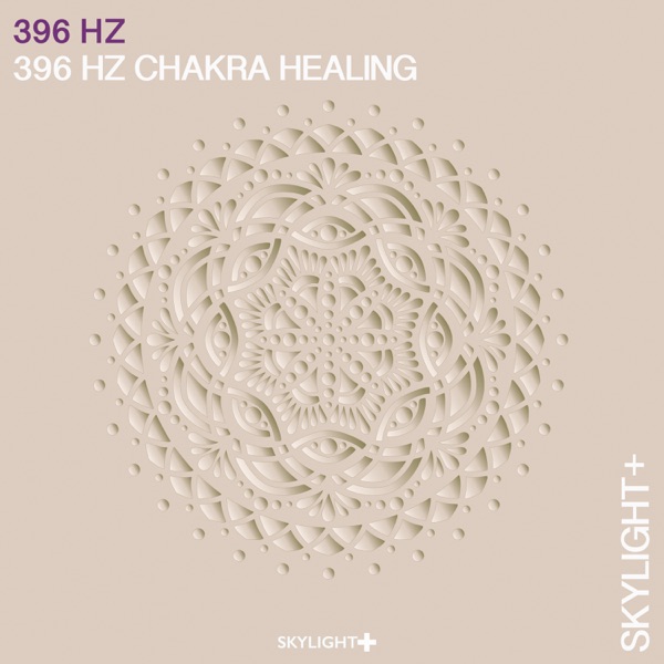 396 Hz Chakra Healing