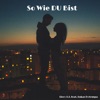So Wie DU Bist (feat. Lukas Potempa) - Single