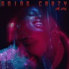 Going Crazy - Single