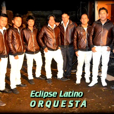 Eclipse Latino Orquesta - Paquecito del Amor