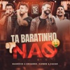 Ta Baratinho Não (No 12) [Ao Vivo] - Single