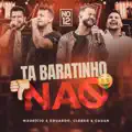 Ta Baratinho Nao