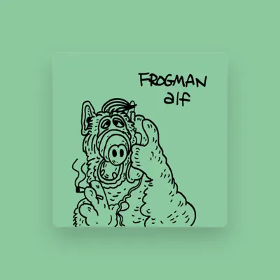 Listen to FROGMAN, watch music videos, read bio, see tour dates & more!