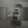 Live By It, Die By It (Live) [Live] - Single