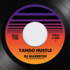 Tango Hustle - Dj Marrrtin