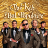 Bal Populaire - The Kik