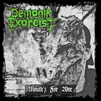 Mouth'z For War - Single - Demonik Exorcist