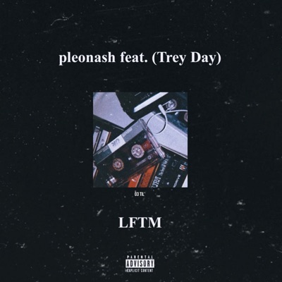 LFTM (feat. Trey Day) - Single